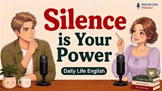 Talk About the Power of Silence English Learning Podcast for Easy Daily Life Conversation