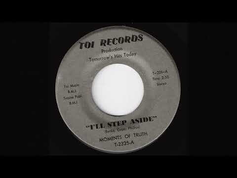 Moments of Truth - I’ll Step Aside (Slowed Down)