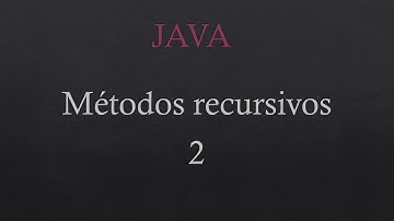 Recursividad en Java.- Métodos que se invocan a sí mismo una y otra vez.