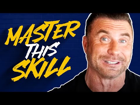Master THIS Skill And You Will Transform Your Life
