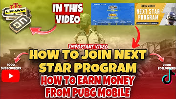 HOW TO JOIN NEXT STAR PROGRAM PUBGM | HOW TO EARN MONEY FROM PUBG | PUBG INFLUENCER TITLE |