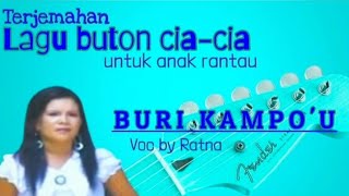 Lagu Buton Cia cia - Buri Kampo'u by Ratna || Terjemahan Lirik
