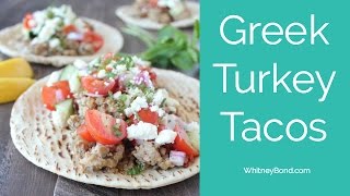 Greek turkey tacos - 29 minute meals