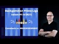 Rainers Backgammon Live Stream #75 (Backgammon Prime Liga - Saison #1: Comeback vs. ANANANANANAS)