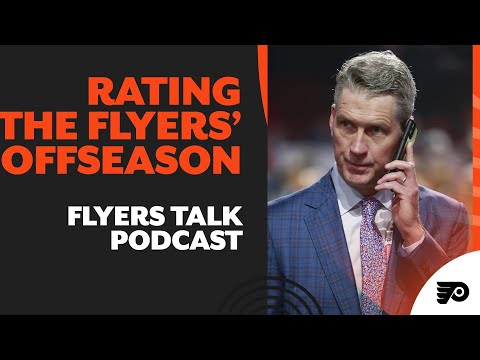 Rating the moves and non-moves of Flyers’ offseason | Flyers Talk