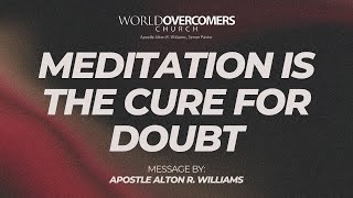 Meditation Is The Cure For Doubt