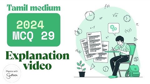 2024 Physics MCQ 29 | Tamil Medium | By Senthuran | Physics With Senthuran