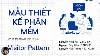 Nhóm 05 - VISITOR Pattern - Design Pattern