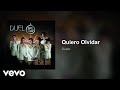 Duelo - Quiero Olvidar (Audio)