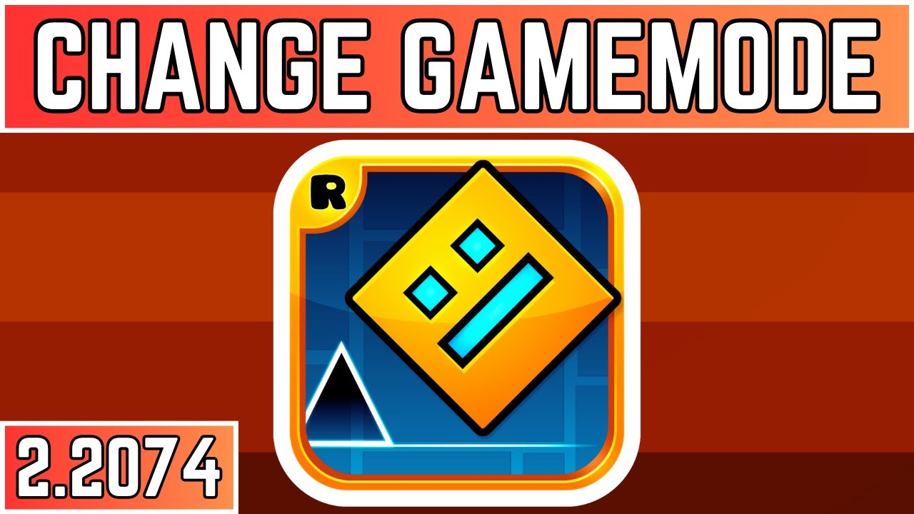 How To Change The Default Game Mode Of A Geometry Dash Level In 2.2074 ...