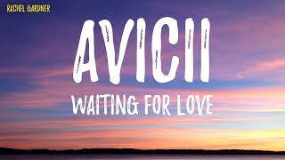 Avicii - Waiting For Love (Lyrics) Resimi