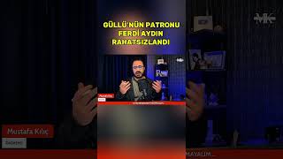 GÜLLÜ&#39;NUN PATRONU FERDİ AYDIN RAHATSIZLANDI YİNE KANALLARA RÖPORTAJ VERDİ? #shorts #güllü