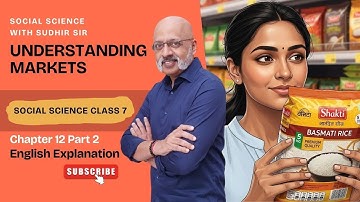 Markten begrijpen (deel 2) - Engelse uitleg | Klas 7 Sociale Wetenschappen #kvs #nvs #cbseclass7
