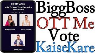 Bigg Boss OTT Me Vote Kaise Kare How To Vote Bigg Boss OTT On Voot Bigg Boss OTT Par Vote Kaise Kare screenshot 5