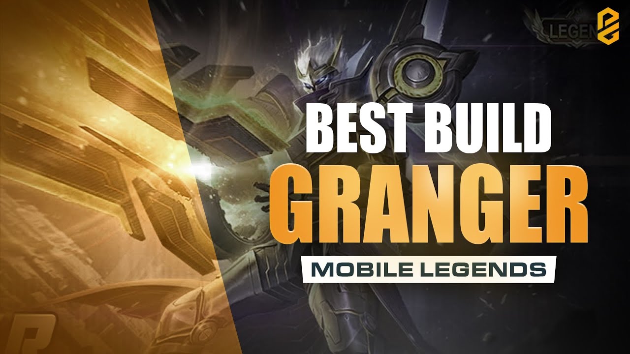 TOP 1 GLOBAL BUILD GRANGER MAY 2021 | Mobile Legends