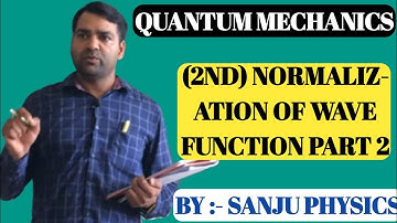 QUANTUM MECHANICS l Normalisation of wave function part 2 l MSc l BSc l NET-JRF l GATE l UPSC l JAM