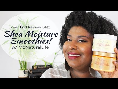 Shea Moisture JBCO & Manuka Honey Smoothies | MzNaturalLife's 2016 Year End Review Blitz #2