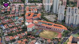 SINGAPORE FROM ABOVE - Catholic High School - 4K VIDEO