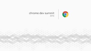 Chrome Developer Summit 2016 - Live Stream Day 1 screenshot 1