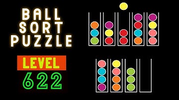 BALL SORT PUZZLE | LEVEL 622 🤭⚽😋⚾🙄🛸🥍🏀🧶🥎🧩🧩