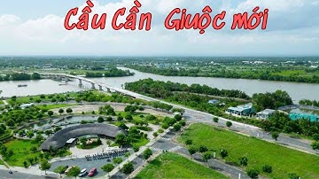 Khánh thành Cầu Cần Giuộc mới ,nối xã Phước Lại với Thị trấn Cần Giuộc.