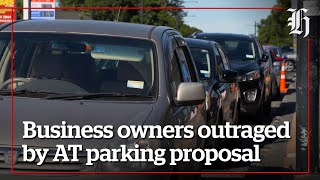 Auckland business owners outraged by AT parking proposal | nzherald.co.nz