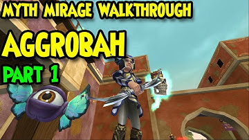 Wizard101: 🐈MYTH MIRAGE WALKTHROUGH - AGGROBAH Pt. 1🐈
