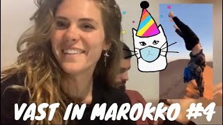 Vast In Marokko Its My Birthday