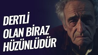 Dertli Olan Biraz Hüzünlüdür | Derdimiz Hayat Vav TV