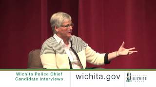City of Wichita - Wichita Police Chief Candidate Interviews