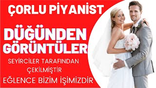 Çorlu Piyanist İş Başında - Yöre Samsun Sinop ( İzleyiciler Tarafından Çekilmiştir )