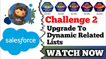 Upgrade to Dynamic Related Lists | Salesforce Trailhead | Customize Dynamic Related Lists