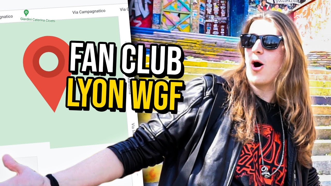 Sono stato al FAN CLUB di LYON WGF YouTube