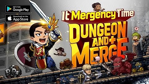 Dungeon And Merge Gameplay - Idle RPG「Android, iOS」