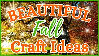 STUNNING DIY Fall Crafts Ideas You Will WANT To Make