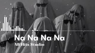 Na Na Na Na//All Hits Studio//#song #bollywood #musica