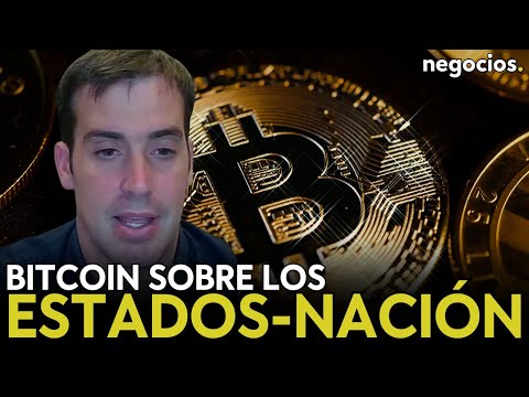 &ldquo;Bitcoin y su escasez van a cambiar la din&aacute;mica entre los estados-naci&oacute;n&rdquo;. Javier Pastor
