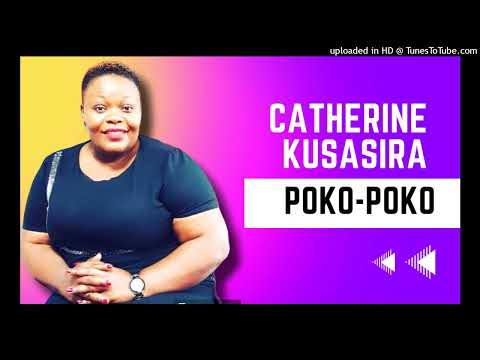 Pokopoko Official Audio Catherine Kusasira 