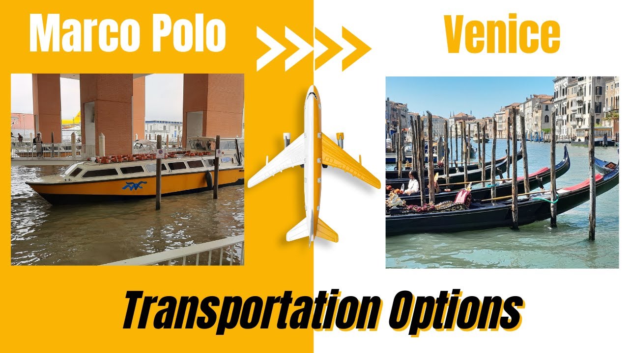 Ultimate Guide: Marco Polo Airport to Venice Transport Options
