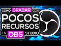 La MEJOR configuración OBS para PC de BAJOS RECURSOS ✅ [STREAMING] [GRABAR SIN LAG] 🎥