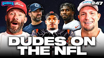 Dudes on Ja'Marr Chase & 2025 NFL Season [Full Episode]