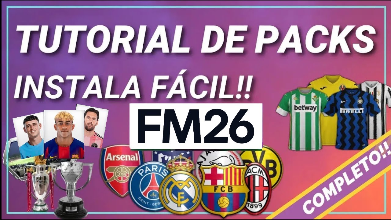 💥 FM26 | DESCARGAR E INSTALAR PACKS de CARAS, ESCUDOS, CAMISETAS ...