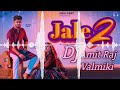 Jale2songdj amit raj valmikiheempur deepa bijnor up2o dj apk valmiki dj fs mixing 