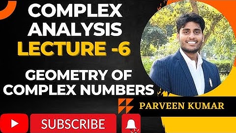 Complex Analysis || Geometry of Complex Numbers|| Lecture -6|| By Mr. Parveen Kumar