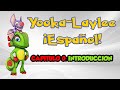 Yooka Laylee Español completo - Capitulo 0: Introducción