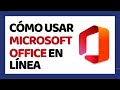 Cómo Usar Microsoft Office Online ✅ Tutorial de Word, Excel y PowerPoint