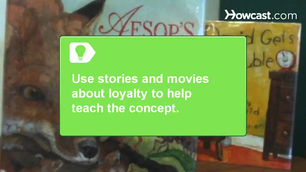 How to Teach Loyalty YouTube