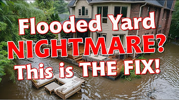 How to Fix a Flooded Yard - Full Tutorial 2024 Updates