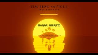 Tim Berg (Avicii) - Seek Bromance (ShiraBeatz Afro House Remix)