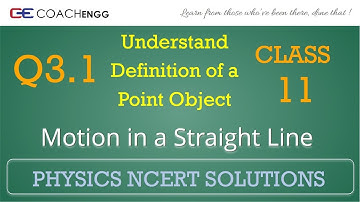 Motion in a Straight Line Exercise 3.1 NCERT Solutions Class 11 Rectilinear Motion
